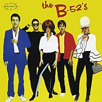 Ｔｈｅ　Ｂ－５２’ｓ「 警告！　ＴＨＥ　Ｂ－５２’ｓ来襲」