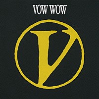 ＶＯＷＷＯＷ「 Ｖ」