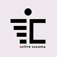 ＣＡＳＩＯＰＥＡ「 アクティブ」