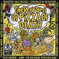 （オムニバス）「 Ｔｈｅ　Ｖｅｒｙ　Ｂｅｓｔ　Ｏｆ　ＰＩＺＺＡ　ＯＦ　ＤＥＡＴＨ」