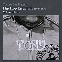 （オムニバス）「 Ｔｏｍｍｙ　Ｂｏｙ　Ｐｒｅｓｅｎｔｓ：Ｈｉｐ　Ｈｏｐ　Ｅｓｓｅｎｔｉａｌｓ　１９７９－１９９１　Ｖｏｌｕｍｅ　Ｅｌｅｖｅｎ」