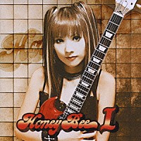 Ｈｏｎｅｙ　Ｂｅｅ「 ファースト　ベストアルバム　Ｈｏｎｅｙ　Ｂｅｅ　Ⅰ」