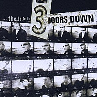 ３ドアーズ・ダウン「 ザ・ベター・ライフ」