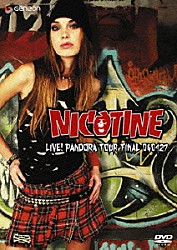 ＮＩＣＯＴＩＮＥ「Ｌｉｖｅ！ＰＡＮＤＯＲＡ　ＴＯＵＲ　ＦＩＮＡＬ　０６０４２７」