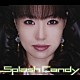 Ｓｐｌａｓｈ　Ｃａｎｄｙ「アリス」