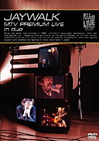 ＪＡＹＷＡＬＫ「 ＪＡＹＷＡＬＫ　Ｐｒｅｍｉｕｍ　Ｌｉｖｅ　ｉｎ　ｄｕｏ」