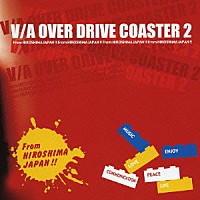 （オムニバス）「 ＯＶＥＲ　ＤＲＩＶＥ　ＣＯＡＳＴＥＲ　２」