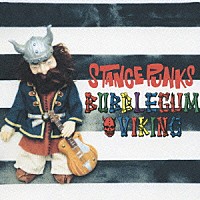 ＳＴＡＮＣＥ　ＰＵＮＫＳ「 ＢＵＢＢＬＥＧＵＭ　ＶＩＫＩＮＧ」