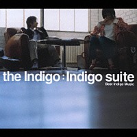 ｔｈｅ　Ｉｎｄｉｇｏ「 インディゴスウィート　ベストインディゴミュージック」