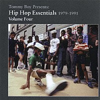 （オムニバス）「 Ｔｏｍｍｙ　Ｂｏｙ　Ｐｒｅｓｅｎｔｓ：Ｈｉｐ　Ｈｏｐ　Ｅｓｓｅｎｔｉａｌｓ　１９７９－１９９１　Ｖｏｌｕｍｅ　Ｆｏｕｒ」