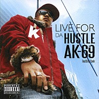 ＡＫ－６９　ｆｅａｔ．Ｂｉｌｌｙ　Ｃｏｏｋ「 ＬＩＶＥ　ＦＯＲ　ＤＡ　ＨＵＳＴＬＥ」