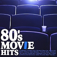 （オムニバス）「 ８０’ｓ　Ｍｏｖｉｅ　Ｈｉｔｓ」