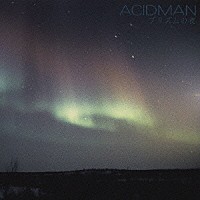 ＡＣＩＤＭＡＮ「 プリズムの夜」