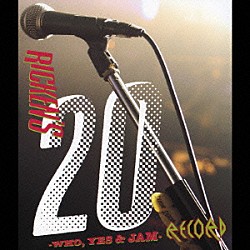 Ｒｉｃｋｅｎ’ｓ「Ｒｉｃｋｅｎ’ｓ　２０　－ＷＨＯ，ＹＥＳ　＆　ＪＡＭ－　ＲＥＣＯＲＤ」