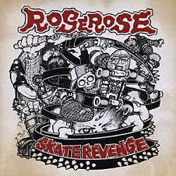 ＲＯＳＥＲＯＳＥ「ＳＫＡＴＥ　ＲＥＶＥＮＧＥ」