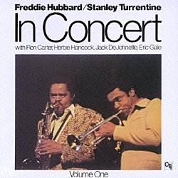 フレディ・ハバード＆スタンリー・タレンタイン ハービー・ハンコック エリック・ゲイル ロン・カーター ジャック・デジョネット「イン・コンサート　ＶＯＬ．１」