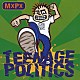 ＭＸＰＸ「ティーンエイジ・ポリティクス」