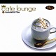 （オムニバス） ルイ・ヴェガ ルイシート・キンテーロ Ｃｈｉｃ　Ｍｏｐａ ｉ－ｄｅｐ Ｂｅｂｏ　Ｂｅｓｔ ビッグ・バン ソルアズール「ｃａｆｅ　ｌｏｕｎｇｅ　ＣＡＲＡＭＥＬ　ＴＥＡ」