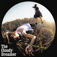 ＯＬＩＶＩＡ「 Ｔｈｅ　Ｃｌｏｕｄｙ　Ｄｒｅａｍｅｒ」