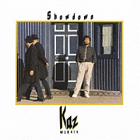 村田和人「 Ｓｈｏｗｄｏｗｎ」