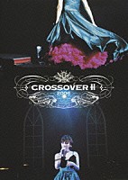 島谷ひとみ「 Ｓｐｅｃｉａｌ　Ｌｉｖｅ　“ｃｒｏｓｓｏｖｅｒ　Ⅱ”」