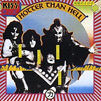 ＫＩＳＳ「 地獄のさけび」