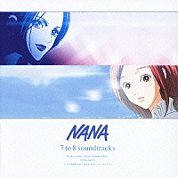 長谷川智樹「 ＮＡＮＡ　７ｔｏ８　ｓｏｕｎｄｔｒａｃｋｓ」