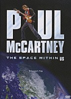 ポール・マッカートニー「 ライヴ・イン・ザ・ＵＳ　２００５　～ＴＨＥ　ＳＰＡＣＥ　ＷＩＴＨＩＮ　ＵＳ～」