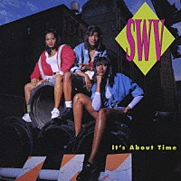 ＳＷＶ「 イッツ・アバウト・タイム」