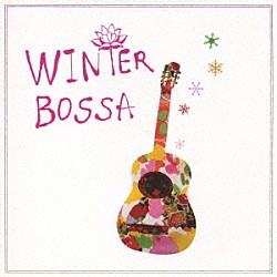 （オムニバス） Ｓｏｔｔｅ　Ｂｏｓｓｅ カチア ｖｉｃｅ　ｖｅｒｓａ クレモンティーヌ タチアーナ ｎａｏｍｉ　＆　ｇｏｒｏ テレーザ・クリスティーナ「ＷＩＮＴＥＲ　ＢＯＳＳＡ」