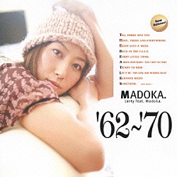 ＭＡＤＯＫＡ．「’６２～’７０」