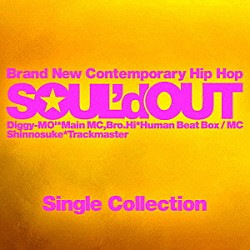 ＳＯＵＬ’ｄ　ＯＵＴ「Ｓｉｎｇｌｅ　Ｃｏｌｌｅｃｔｉｏｎ」