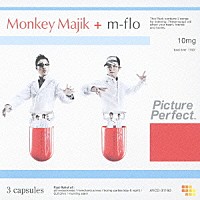 Ｍｏｎｋｅｙ　Ｍａｊｉｋ　＋　ｍ－ｆｌｏ「 Ｐｉｃｔｕｒｅ　Ｐｅｒｆｅｃｔ」