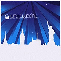 （オムニバス）「 ＣＩＴＹ　ＣＬＵＢＢＩＮＧ　Ｎｅｗ　Ｙｏｒｋ／Ｌｏｎｄｏｎ／Ｐａｒｉｓ／Ｂｅｒｌｉｎ」