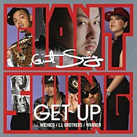 ＧＩＡＮＴ　ＳＷＩＮＧ「 ＧＥＴ　ＵＰ　ｆｅａｔ．ＭＩＣＨＩＣＯ／Ｌ．Ｌ　ＢＲＯＴＨＥＲＳ／ＷＡＲＮＥＲ」