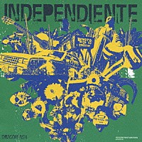 Ｄｒａｇｏｎ　Ａｓｈ「 ＩＮＤＥＰＥＮＤＩＥＮＴＥ」