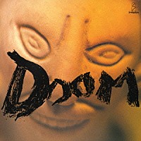 ＤＯＯＭ「 Ｃｏｍｐｌｉｃａｔｅｄ　Ｍｉｎｄ」