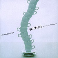 中西俊夫「 ｃｒａｆｔｓｍｅｎ＠ｗｏｒｋ　００１　ｑｕｉｅｔ　ｒｏｃｋ　ｃｏｍｐｉｌｅｄ　ｂｙ　Ｔｏｓｈｉｏ　Ｎａｋａｎｉｓｈｉ」