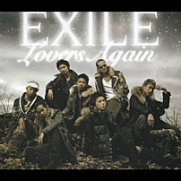 ＥＸＩＬＥ 「Ｌｏｖｅｒｓ　Ａｇａｉｎ」