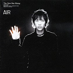 ＡＩＲ「Ｔｈｅ　Ｎｅｗ　Ｄａｙ　Ｒｉｓｉｎｇ」