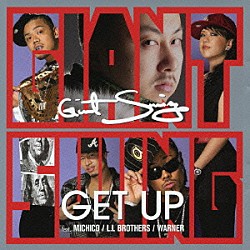 ＧＩＡＮＴ　ＳＷＩＮＧ ＭＩＣＨＩＣＯ Ｌ．Ｌ　ＢＲＯＴＨＥＲＳ ＷＡＲＮＥＲ「ＧＥＴ　ＵＰ　ｆｅａｔ．ＭＩＣＨＩＣＯ／Ｌ．Ｌ　ＢＲＯＴＨＥＲＳ／ＷＡＲＮＥＲ」