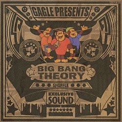 ＧＡＧＬＥ「ＢＩＧ　ＢＡＮＧ　ＴＨＥＯＲＹ　ＳＨＵＦＦＬＥ」