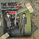 ＴＨＥ　ＭＯＤＳ「“ＦＩＧＨＴ　ＯＲ　ＦＬＩＧＨＴ　－ＷＡＳＩＮＧ”」