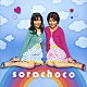 ｓｏｒａｃｈｏｃｏ「ｓｏｒａｃｈｏｃｏ」