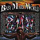 ＤＡＢＯ ＳＩＭＯＮ ＢＩＧ－Ｏ Ｋａｙｚａｂｒｏ ＺＥＥＢＲＡ ＤＥＬＩ Ｍｕｍｍｙ－Ｄ ＰＵＳＨＩＭ「ＢＡＢＹ　ＭＡＲＩＯ　ＷＯＲＬＤ　ＤＡＢＯ　ＰＲＥＳＥＮＴＳ　Ｂ．Ｍ．Ｗ．　Ｖｏｌ．１」