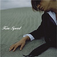 ｋｅｎ「 Ｓｐｅｅｄ」