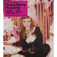 Ｔｏｍｍｙ　ｈｅａｖｅｎｌｙ６「 Ｈｅａｖｙ　Ｓｔａｒｒｙ　Ｈｅａｖｅｎｌｙ」