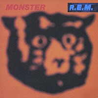 Ｒ．Ｅ．Ｍ．「 モンスター」