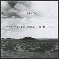 Ｒ．Ｅ．Ｍ．「 ニュー・アドヴェンチャーズ・イン・ハイ・ファイ」