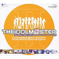 （ゲーム・ミュージック）「 ＴＨＥ　ｉＤＯＬＭ＠ＳＴＥＲ　ＭＡＳＴＥＲ　ＢＯＸ　Ⅱ」